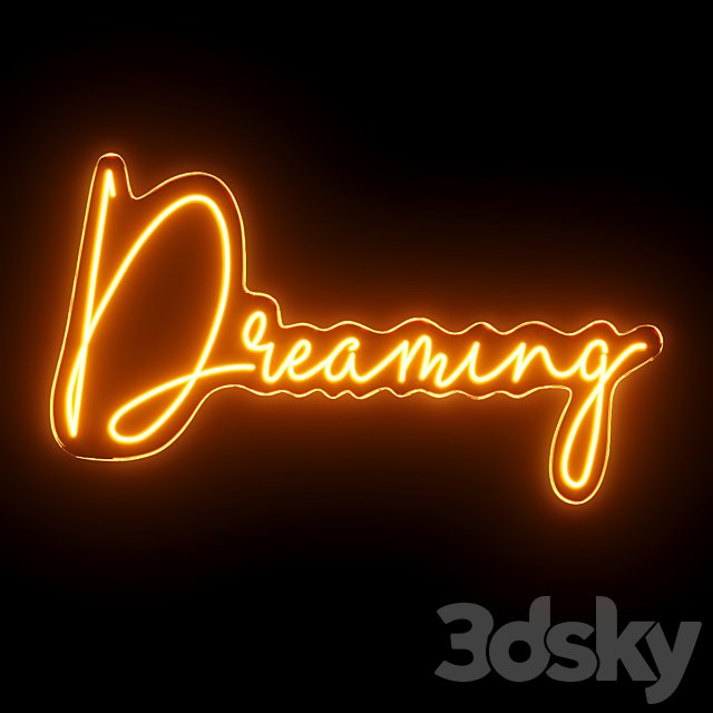 Dreaming Neon Sign